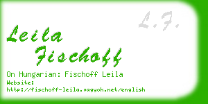 leila fischoff business card
